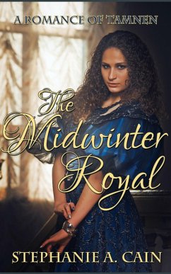 The Midwinter Royal (eBook, ePUB) - Cain, Stephanie A.