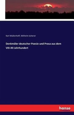 Denkmäler deutscher Poesie und Prosa aus dem VIII-XII Jahrhundert - Müllenhoff, Karl;Scherer, Wilhelm