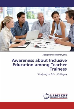 Awareness about Inclusive Education among Teacher Trainees