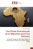 Une Étude Postcoloniale de la Migration parmi les Africains
