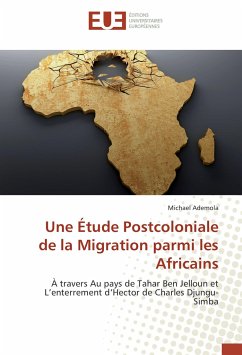 Une Étude Postcoloniale de la Migration parmi les Africains - Ademola, Michael