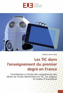 Les TIC dans l'enseignement du premier degré en France - Holo, Frédéric Amon