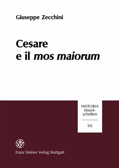 Cesare e il mos maiorum (eBook, PDF) - Zecchini, Giuseppe