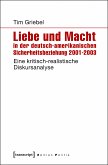 Liebe und Macht in der deutsch-amerikanischen Sicherheitsbeziehung 2001-2003 (eBook, PDF)