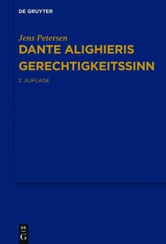 Dante Alighieris Gerechtigkeitssinn (eBook, ePUB) - Petersen, Jens