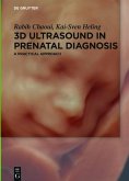 3D Ultrasound in Prenatal Diagnosis (eBook, ePUB)