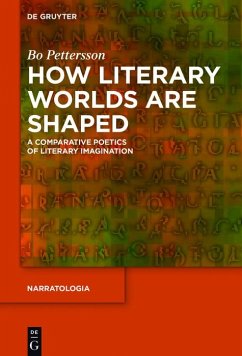 How Literary Worlds Are Shaped (eBook, ePUB) - Pettersson, Bo
