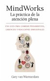 MindWorks La practica de la atencion plena (eBook, ePUB)