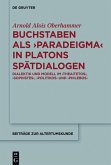 Buchstaben als paradeigma in Platons Spätdialogen (eBook, ePUB)