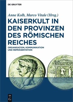 Kaiserkult in den Provinzen des Römischen Reiches (eBook, PDF)