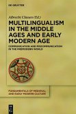 Multilingualism in the Middle Ages and Early Modern Age (eBook, ePUB)