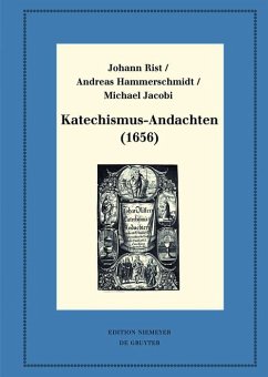Katechismus-Andachten (1656) (eBook, PDF) - Rist, Johann; Hammerschmidt, Andreas; Jacobi, Michael