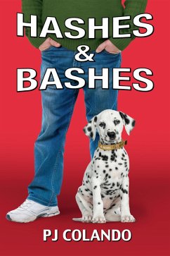 Hashes & Bashes (eBook, ePUB) - Colando, Pj