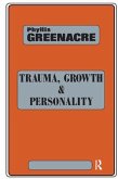 Trauma, Growth and Personality