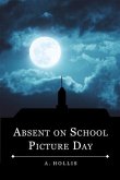 Absent On School Picture Day (eBook, ePUB)