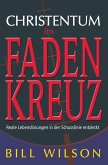 Christentum im Faden Kreuz (eBook, ePUB)