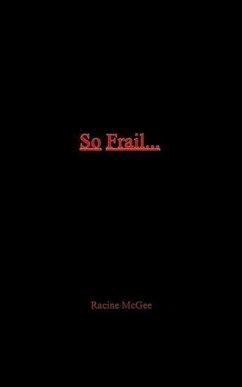 So Frail... (eBook, ePUB) - McGee, Racine