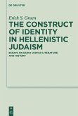 The Construct of Identity in Hellenistic Judaism (eBook, PDF)