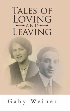 Tales of Loving and Leaving - Weiner, Gaby