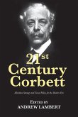 21st Century Corbett: Maritime Strategy and Naval Policy for the Modern Era