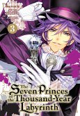 The Seven Princes of the Thousand-Year Labyrinth Vol. 3