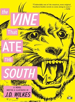 The Vine That Ate The South - Wilkes, J.D.