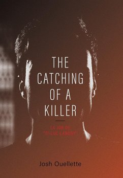 The Catching Of A Killer - Ouellette, Josh