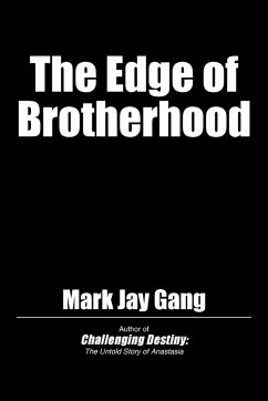 The Edge of Brotherhood - Gang, Mark Jay
