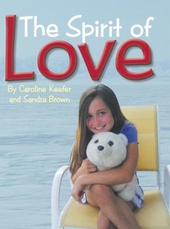 The Spirit of Love - Brown, Sandra; Keefer, Caroline