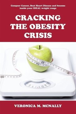 Cracking the Obesity Crisis - McNally, Veronica M.