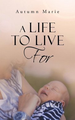 A Life to Live For - Autumn Marie
