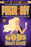Gods Aren't Funny (Poker Boy, #4) (eBook, ePUB) Gods Aren't Funny (Poker Boy, #4) (eBook, ePUB)