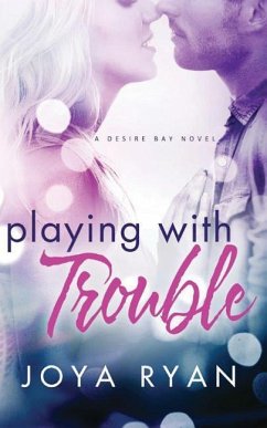 Playing with Trouble - Ryan, Joya