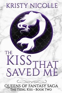 The Kiss That Saved Me - Nicolle, Kristy