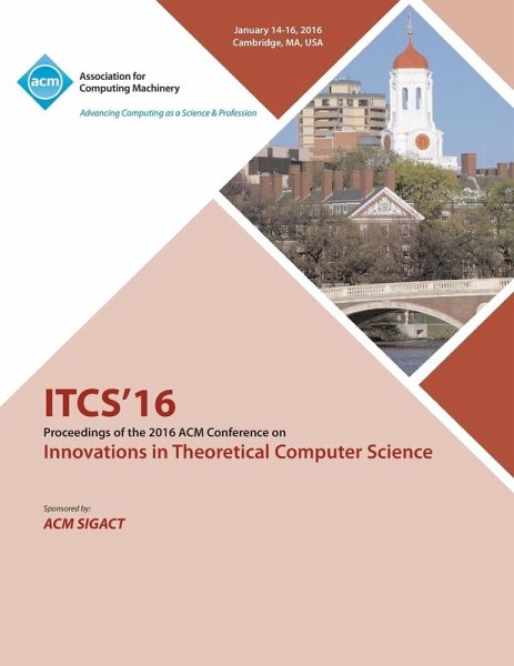 ITCS 16 7th Innovations in Theortical Computer Science ITCS 16 7th Innovations in Theortical Computer Science