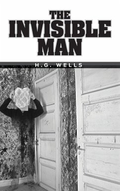 The Invisible Man - Wells, H. G.