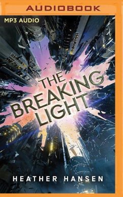 The Breaking Light - Hansen, Heather