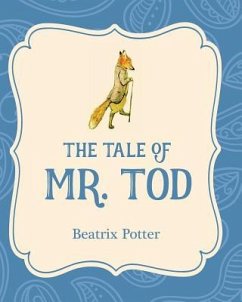 The Tale of Mr. Tod - Potter, Beatrix