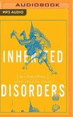 Inherited Disorders: Stories, Parables & Problems