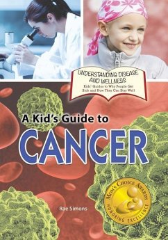 A Kid's Guide to Cancer - Simons, Rae