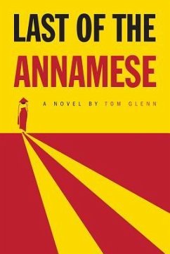 Last of the Annamese - Glenn, Tom