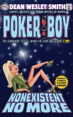 Nonexistent No More (Poker Boy, #11) (eBook, ePUB)