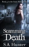 Scamming Death (The Scary Mary Series, #5) (eBook, ePUB)