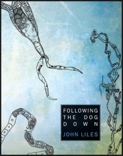 Following the Dog Down - Liles, John