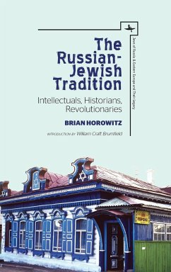 The Russian-Jewish Tradition - Horowitz, Brian