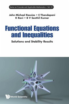 FUNCTIONAL EQUATIONS AND INEQUALITIES - John Michael Rassias, E Thandapani K Ra