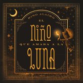 SPA-NINO QUE AMABA A LA LUNA