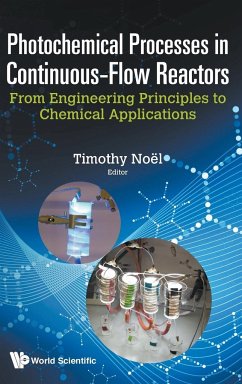 PHOTOCHEMICAL PROCESSES IN CONTINUOUS-FLOW REACTORS - Timothy Noel