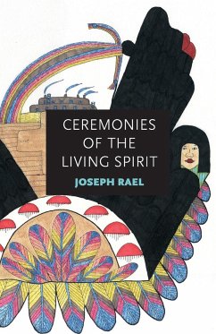 Ceremonies of the Living Spirit - Rael, Joseph