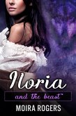 Iloria (And the Beast, #3) (eBook, ePUB)